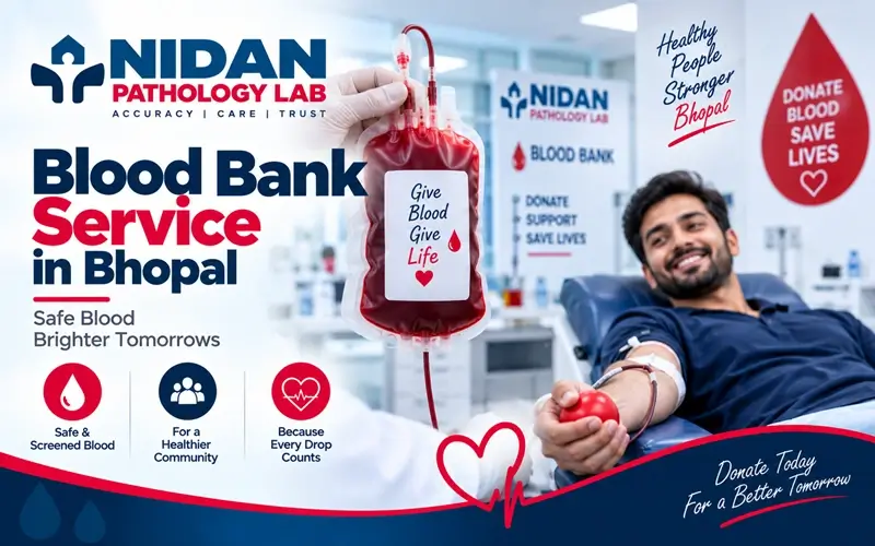 24/7 certified blood bank service in Bhopal by Nidan Healthcare