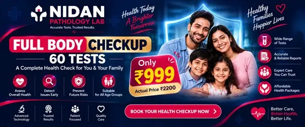 Full body checkup 60 tests package at 999 rupees in Bhopal